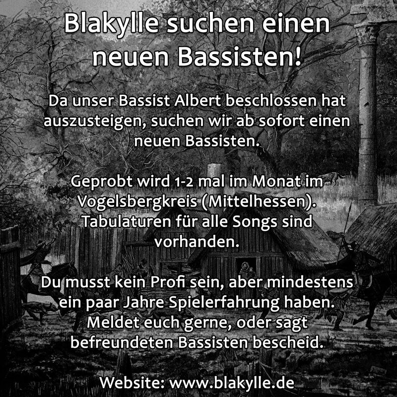 Blakylle suchen einen neuen Bassisten